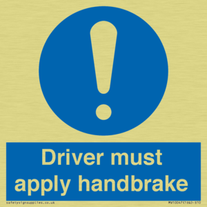 Driver must apply handbrake